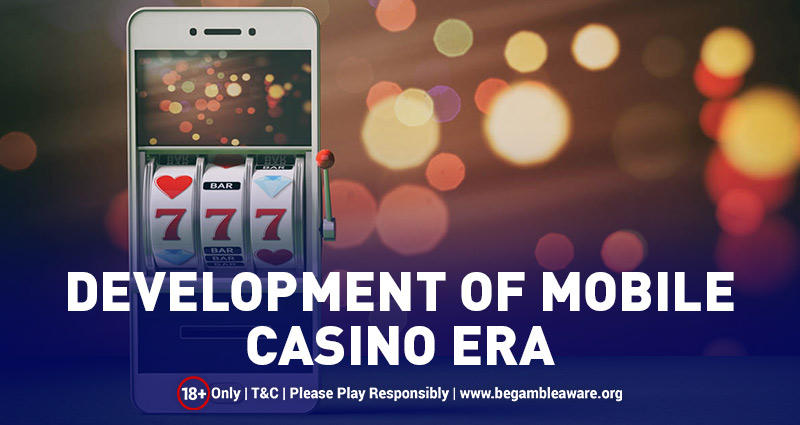 Development of Mobile Casino Games Era