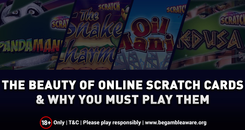 The Beauty of Online Scratch Cards and Why You Must Play Them