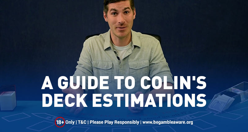 A Guide to Colin’s Deck Estimations