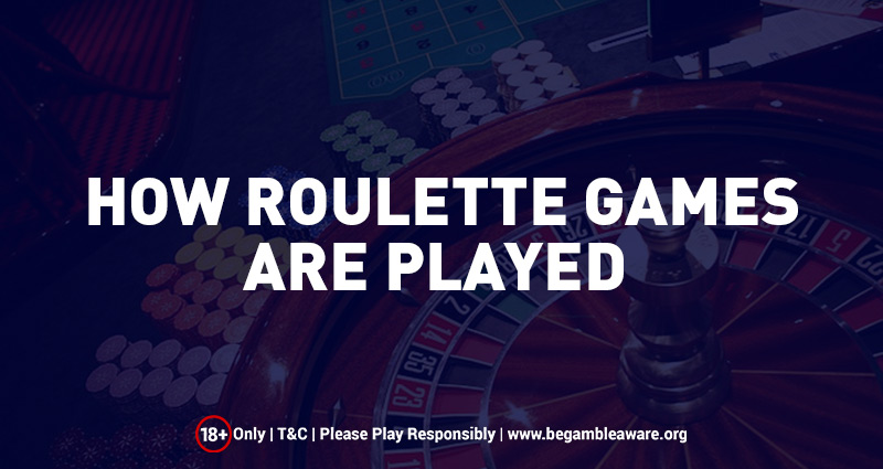 How Online Roulette Games are Played?