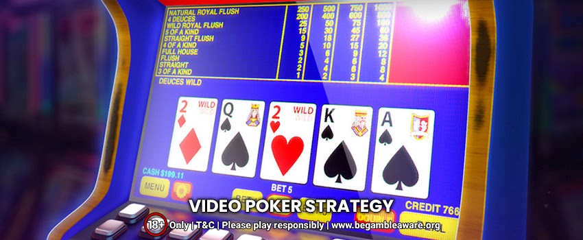 Video Poker Strategy You Need to Know: How to Score Big At A Video Poker?