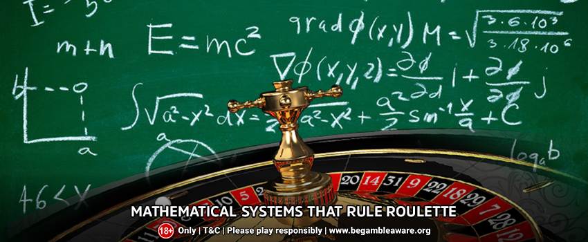 Mathematical Systems That Rule Roulette