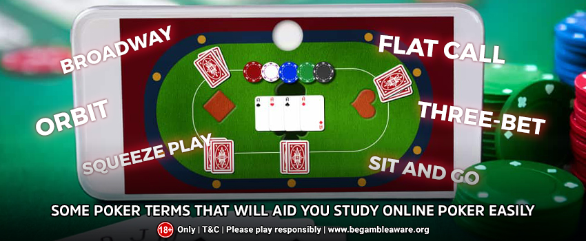 Some Poker Terms That Will Aid You Study Online Poker Easily