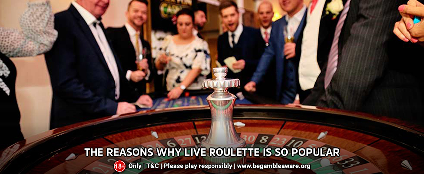 The reasons why Live Roulette is So Popular