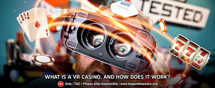 What is a VR Casino, and How Does It work?